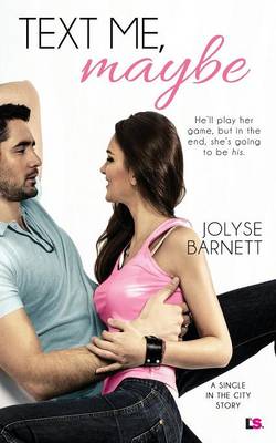 Text Me, Maybe (Paperback)