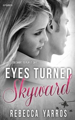 Eyes Turned Skyward (Paperback)