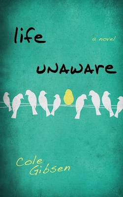 Life Unaware - Entangled Teen (Paperback)