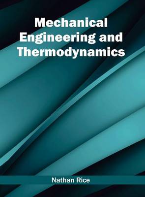 Mechanical Engineering and Thermodynamics (Hardback)