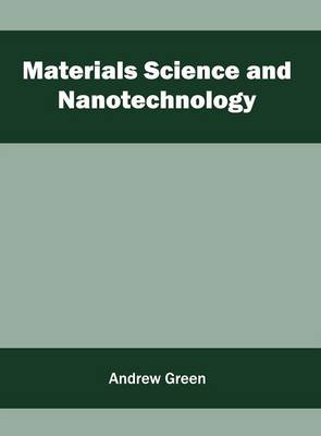 Materials Science and Nanotechnology (Hardback)