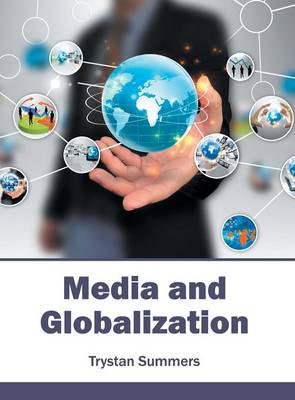 Media and Globalization (Hardback)