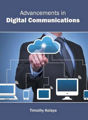 Advancements in Digital Communications (Hardback)