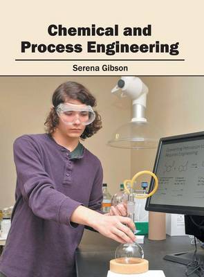 Chemical and Process Engineering (Hardback)