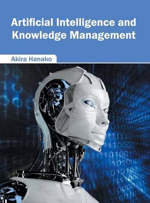 Artificial Intelligence and Knowledge Management (Hardback)