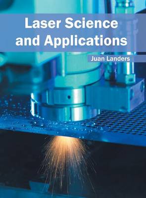 Laser Science and Applications (Hardback)