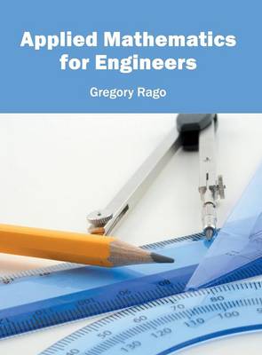 Applied Mathematics for Engineers (Hardback)