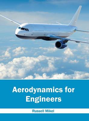 Aerodynamics for Engineers (Hardback)