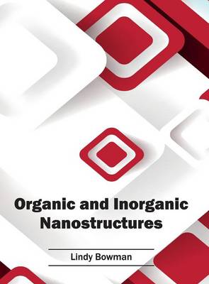 Organic and Inorganic Nanostructures (Hardback)