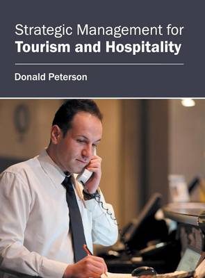 Strategic Management for Tourism and Hospitality (Hardback)