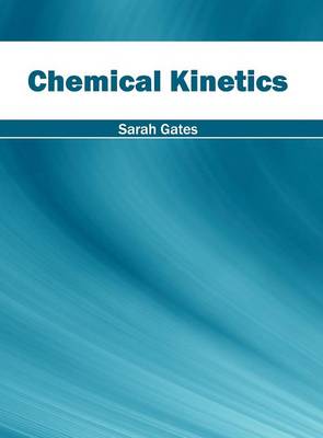 Chemical Kinetics (Hardback)