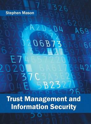 Trust Management and Information Security (Hardback)