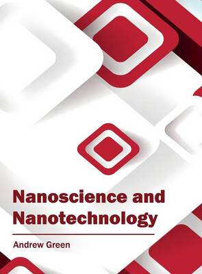 Nanoscience and Nanotechnology (Hardback)