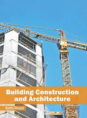 Building Construction and Architecture (Hardback)