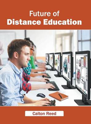 Future of Distance Education (Hardback)