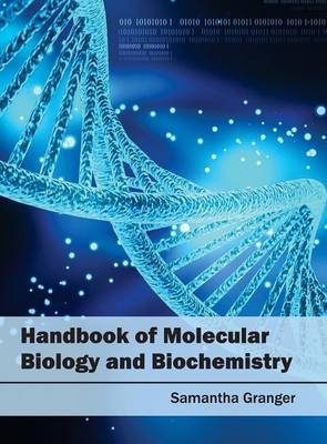Handbook of Molecular Biology and Biochemistry (Hardback)