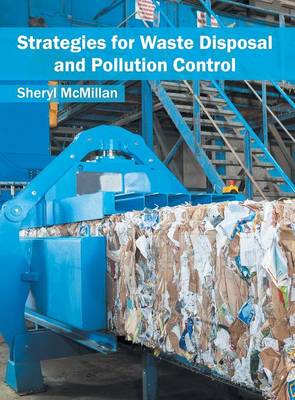 Strategies for Waste Disposal and Pollution Control (Hardback)