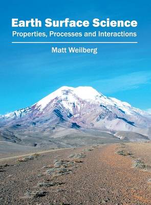 Earth Surface Science: Properties, Processes and Interactions (Hardback)