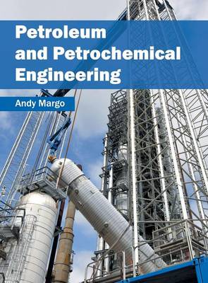 Petroleum and Petrochemical Engineering (Hardback)
