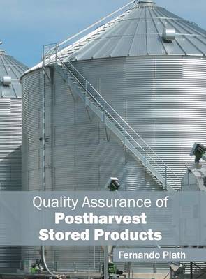 Quality Assurance of Postharvest Stored Products (Hardback)