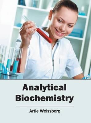 Analytical Biochemistry (Hardback)