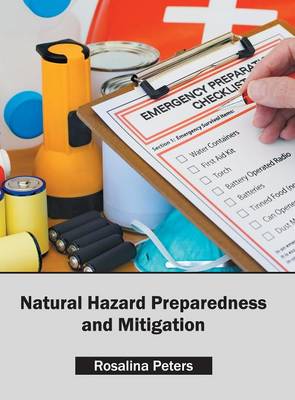 Natural Hazard Preparedness and Mitigation (Hardback)