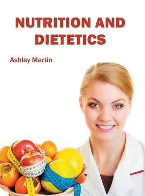 Nutrition and Dietetics (Hardback)