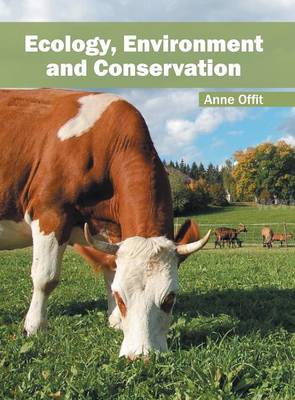 Ecology, Environment and Conservation (Hardback)
