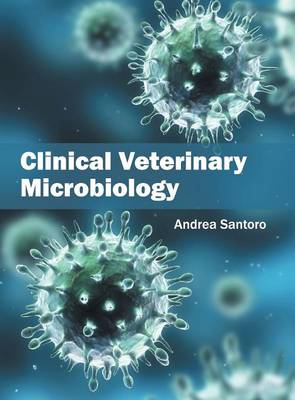 Clinical Veterinary Microbiology (Hardback)