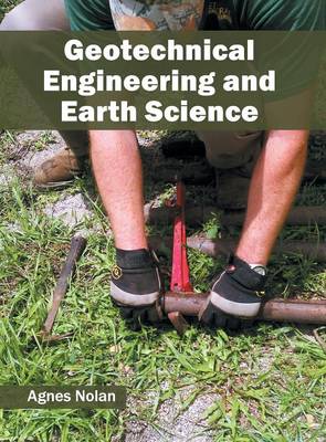 Geotechnical Engineering and Earth Science (Hardback)
