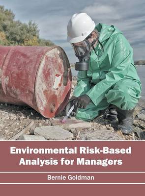 Environmental Risk-Based Analysis for Managers (Hardback)