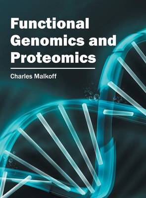 Functional Genomics and Proteomics (Hardback)