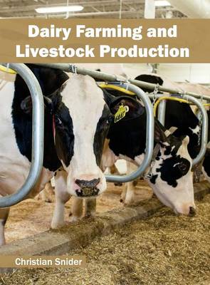Dairy Farming and Livestock Production (Hardback)