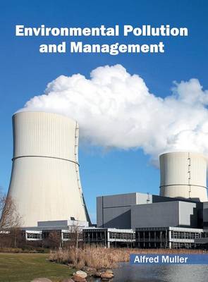 Environmental Pollution and Management (Hardback)