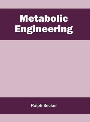 Metabolic Engineering (Hardback)