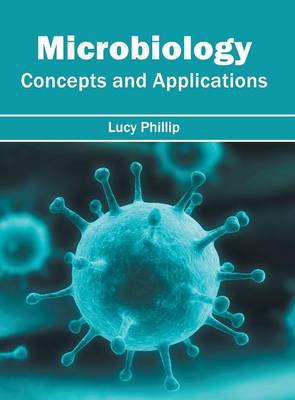 Microbiology: Concepts and Applications (Hardback)