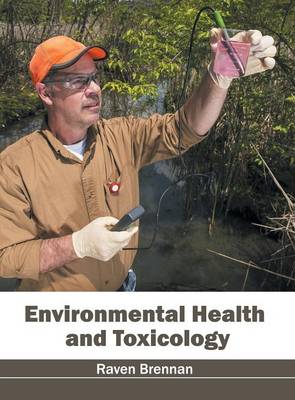 Environmental Health and Toxicology (Hardback)