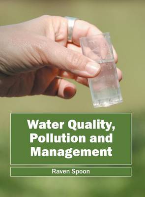 Water Quality, Pollution and Management (Hardback)