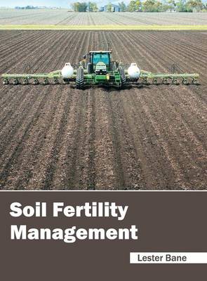 Soil Fertility Management (Hardback)