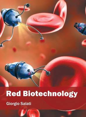 Red Biotechnology (Hardback)