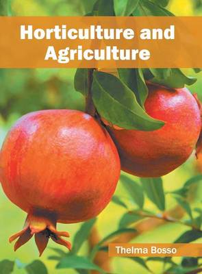 Horticulture and Agriculture (Hardback)