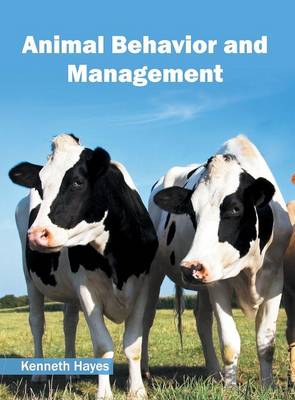 Animal Behavior and Management (Hardback)