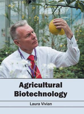 Agricultural Biotechnology (Hardback)