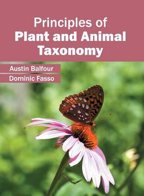 Principles of Plant and Animal Taxonomy (Hardback)