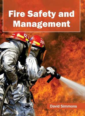Fire Safety and Management (Hardback)