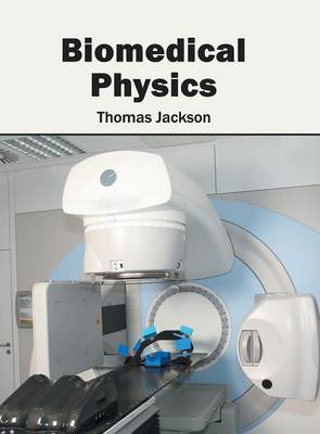 Biomedical Physics (Hardback)