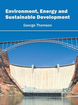 Environment, Energy and Sustainable Development (Hardback)