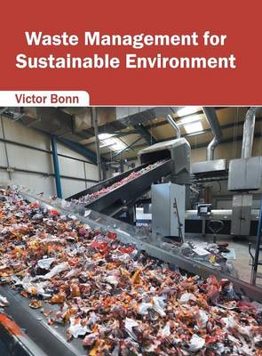 Waste Management for Sustainable Environment (Hardback)
