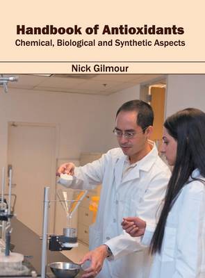 Handbook of Antioxidants: Chemical, Biological and Synthetic Aspects (Hardback)