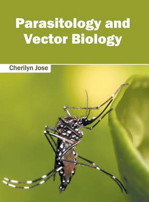 Parasitology and Vector Biology (Hardback)